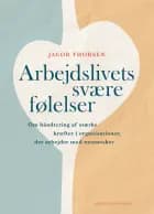 Arbejdslivets svære følelser