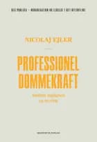 Professionel dømmekraft af Nicolaj Ejler