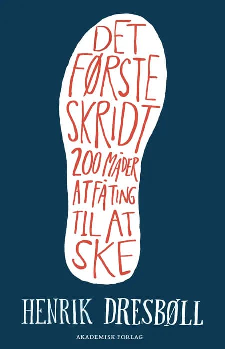 Det første skridt af Henrik Dresbøll