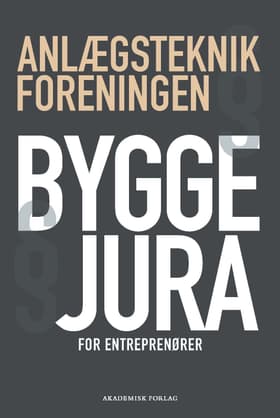 Byggejura for entreprenører af Anlægsteknikforeningen