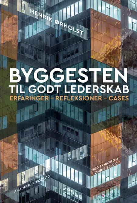 Byggesten til godt lederskab af Henrik Ørholst
