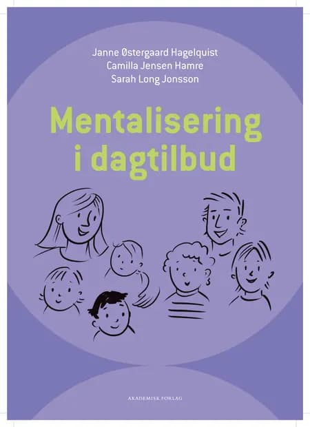 Mentalisering i dagtilbud af Janne Østergaard Hagelquist