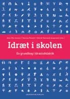 Idræt i skolen af Jens-Ole Jensen, Henrik Taarsted Jørgensen og Thomas Piaster