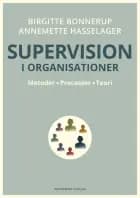 Supervision i organisationer af Birgitte Bonnerup og Annemette Hasselager