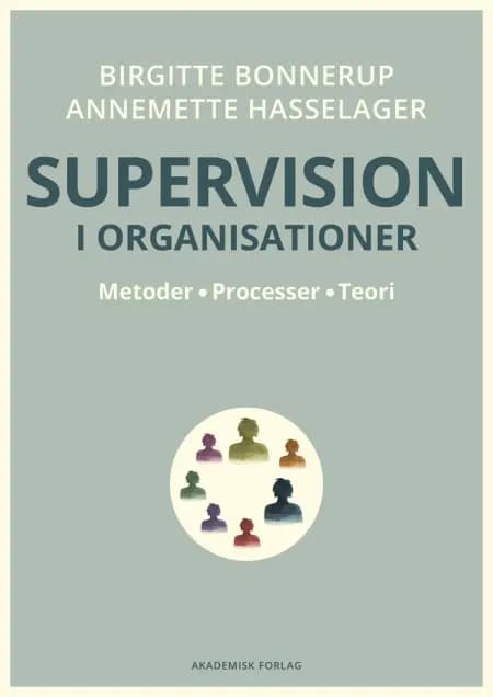 Supervision i organisationer af Annemette Hasselager