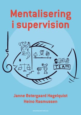 Mentalisering i supervision af Heino Rasmussen