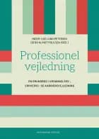 Professionel vejledning af Inger-Lise Vanja Lund Petersen og Bo Klindt Poulsen