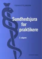 Sundhedsjura for praktikere af Finn Kittelmann