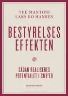 Bestyrelseseffekten af Lars Bo Hansen og Tue Mantoni