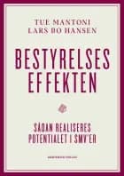Bestyrelseseffekten af Lars Bo Hansen og Tue Mantoni