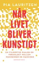 Når livet bliver kunstigt