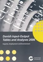 Danish input-output tables and analyses af Danmarks Statistik