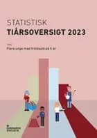Statistisk Tiårsoversigt 2023