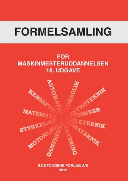 Formelsamling for maskinmesteruddannelsen af Henrik Andersen