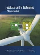Feedback control techniques af Jens Christian Andersen, Henrik Niemann og Ilmar Santos
