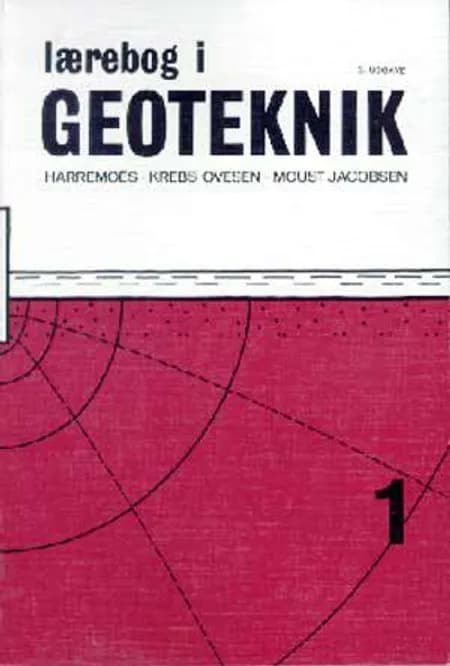 Lærebog i geoteknik af Poul Harremoes
