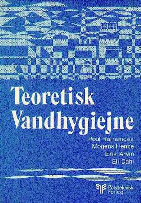 Teoretisk vandhygiejne af Erik ARvin