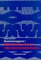 Eksamensopgaver i regnskabslære og virksomhedsøkonomi