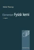 Elementær fysisk kemi af Niels Thorup