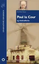 Poul la Cour og vindmøllerne