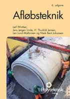 Afløbsteknik af Leif Winther, Jens Jørgen Linde og H. Thorkild Jensen