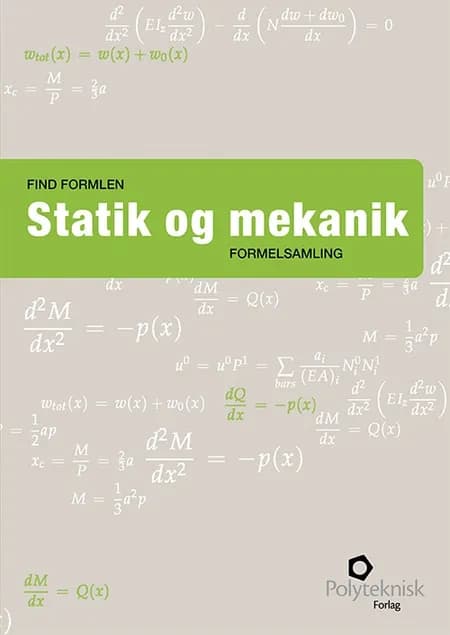 Find formlen - statik og mekanik af Mads J. Baandrup