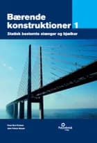 Statisk bestemte stænger og bjælker af Peter Noe Poulsen og John Forbes Olesen