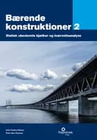 Statisk ubestemte bjælker og tværsnitsanalyse