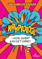 Kryptologi - hvor svært kan det være