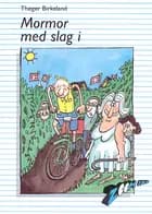 Mormor med slag i