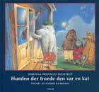 Hunden der troede den var en kat