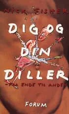 Dig og din diller