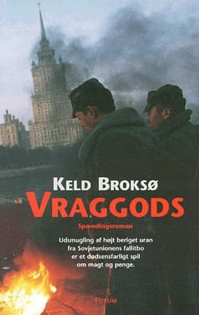 Vraggods af Keld Broksø