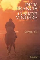 13 sikre vindere