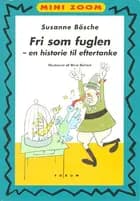Fri som fuglen