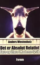 Det er absolut relativt af Anders Westenholz