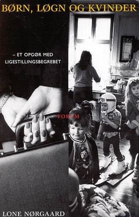 Børn, løgn og kvinder af Lone Nørgaard