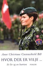 Hvor der er vilje af Anne Christiane Castenschiold Bill