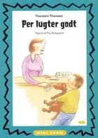 Per lugter godt