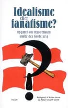 Idealisme eller fanatisme?
