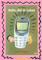 Hallo, det er Lukas