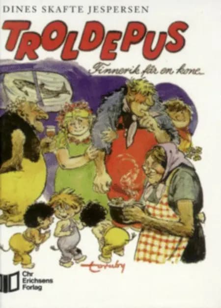 Troldepus - Finnerik får en kone af Dines Skafte Jespersen