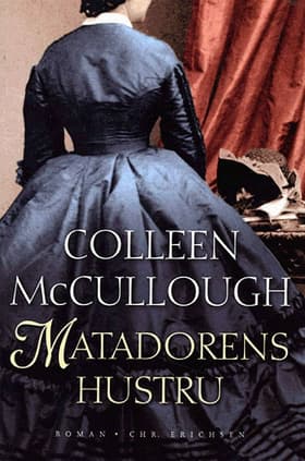 Matadorens hustru af Colleen McCullough
