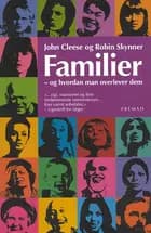 Familier - og hvordan man overlever dem