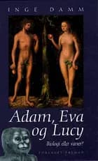 Adam, Eva og Lucy