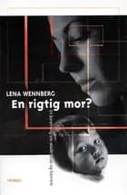 En rigtig mor?