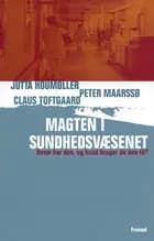 Magten i sundhedsvæsenet