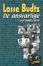 De ansvarlige - jeg mødte dem