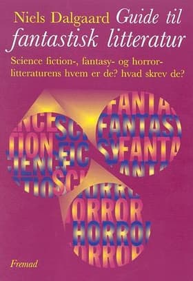 Guide til fantastisk litteratur af Niels Dalgaard