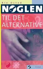 Nøglen til det alternative